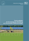 Titelseite des Praxis-Leitfadens für die ökologische Gestaltung von Photovoltaik-Freiflächenanlagen. (Quelle: Bayerisches Landesamt für Umwelt)