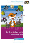 Die Titelseite der Kinderbuchs "Der Energie-Sparfuchs"