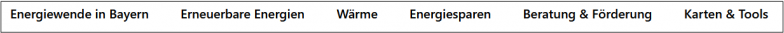 Abbildung des Haupt-Menüs im Thementeil des Energie-Atlas Bayern Abbildung des Haupt-Menüs im Thementeil des Energie-Atlas Bayern