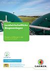 Titelseite der Broschüre Landwirtschaftliche Biogasanlagen. (Quelle: Energie-Atlas Bayern)