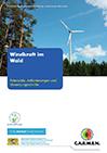 Titelseite der Broschüre Windkraft im Wald von CARMEN.